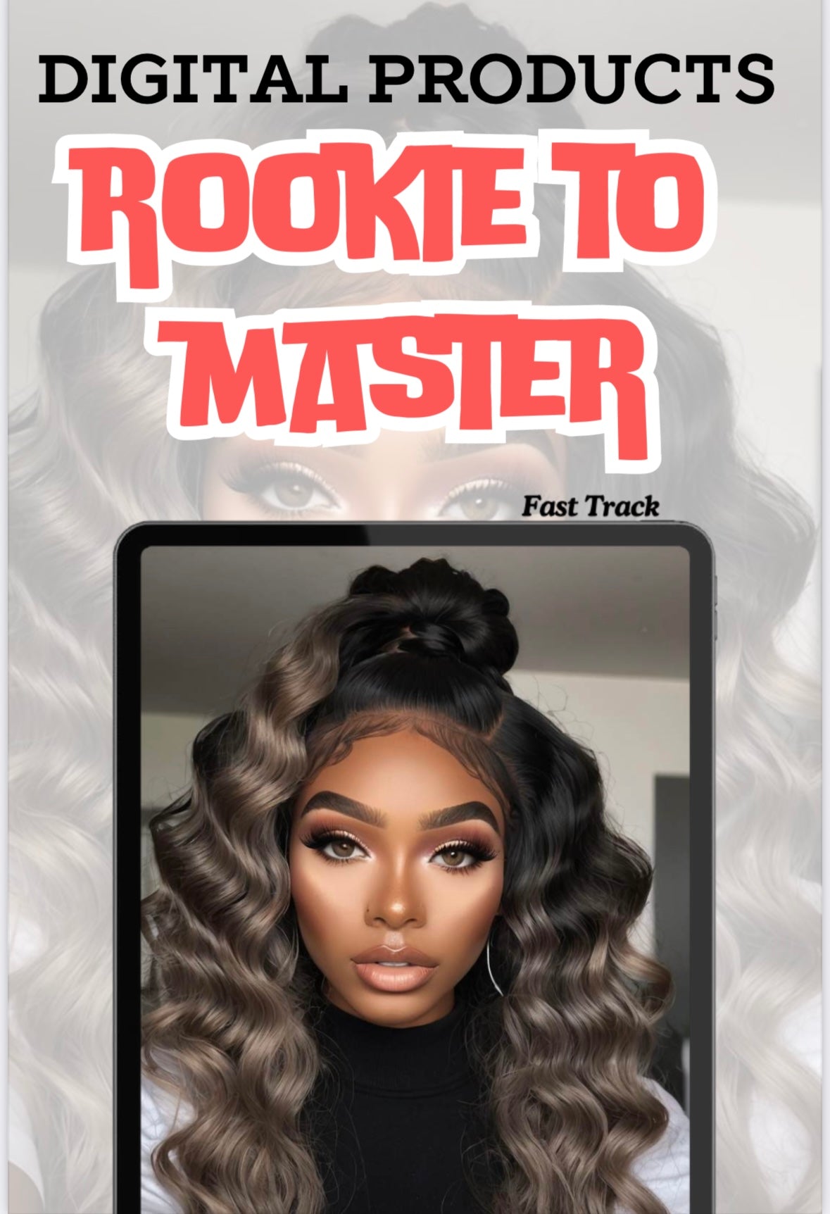 Digital products rookie to master